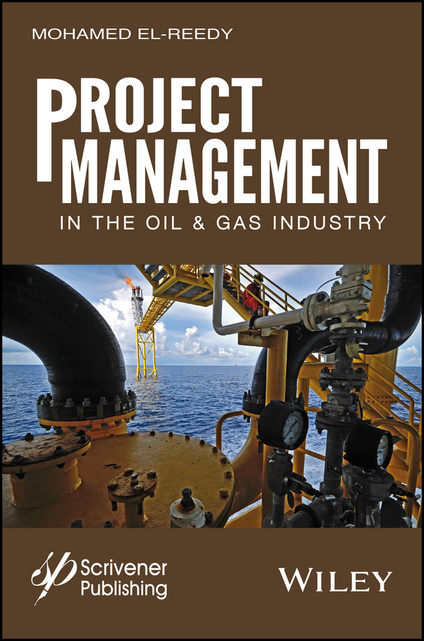 Обложка книги «Project Management in the Oil and Gas Industry»