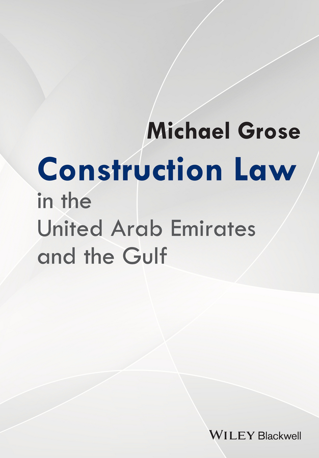 Обложка книги «Construction Law in the United Arab Emirates and the Gulf»