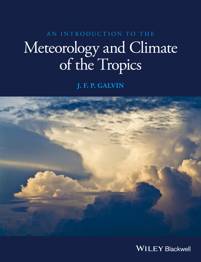 Обложка книги «An Introduction to the Meteorology and Climate of the Tropics»