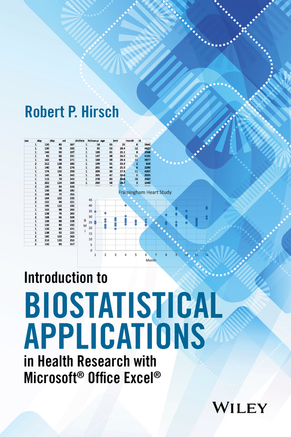 Обложка книги «Introduction to Biostatistical Applications in Health Research with Microsoft Office Excel»