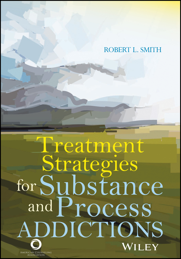 Обложка книги «Treatment Strategies for Substance Abuse and Process Addictions»