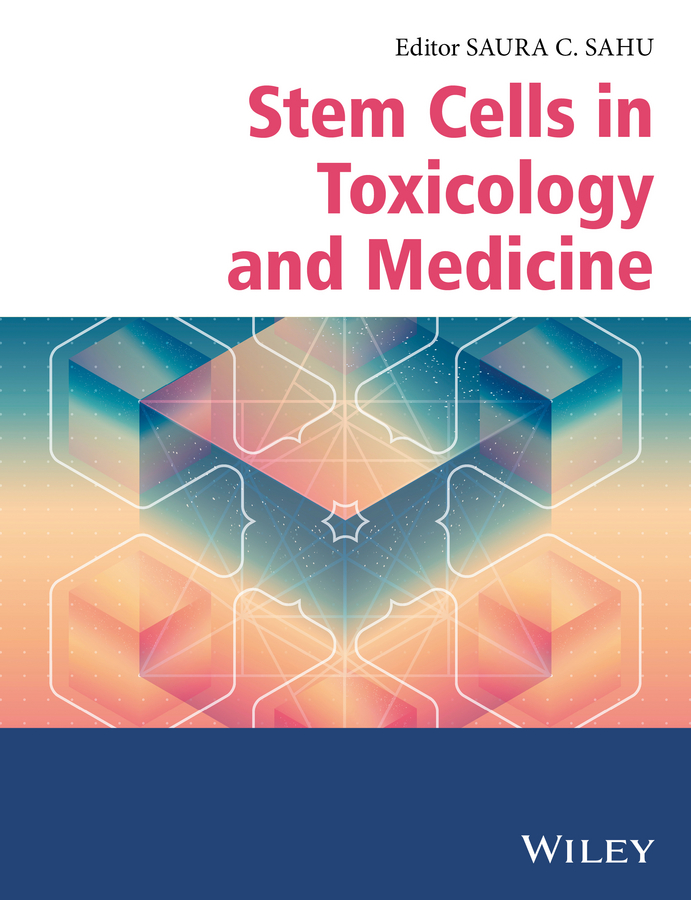 Обложка книги «Stem Cells in Toxicology and Medicine»