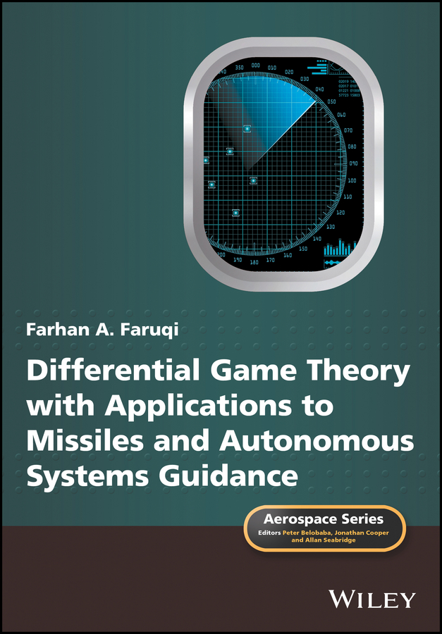 Обложка книги «Differential Game Theory with Applications to Missiles and Autonomous Systems Guidance»
