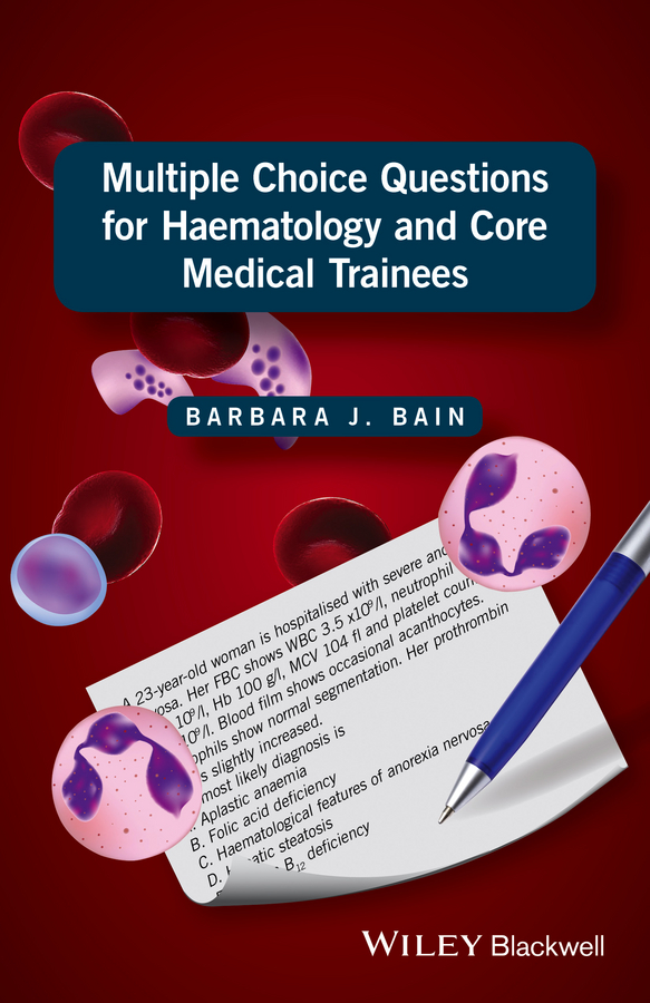 Обложка книги «Multiple Choice Questions for Haematology and Core Medical Trainees»