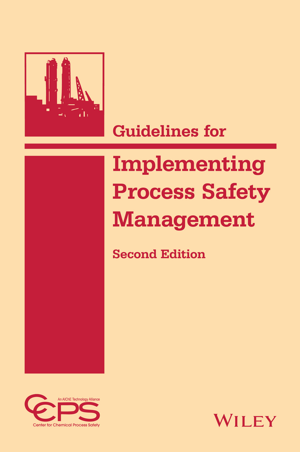Обложка книги «Guidelines for Implementing Process Safety Management»
