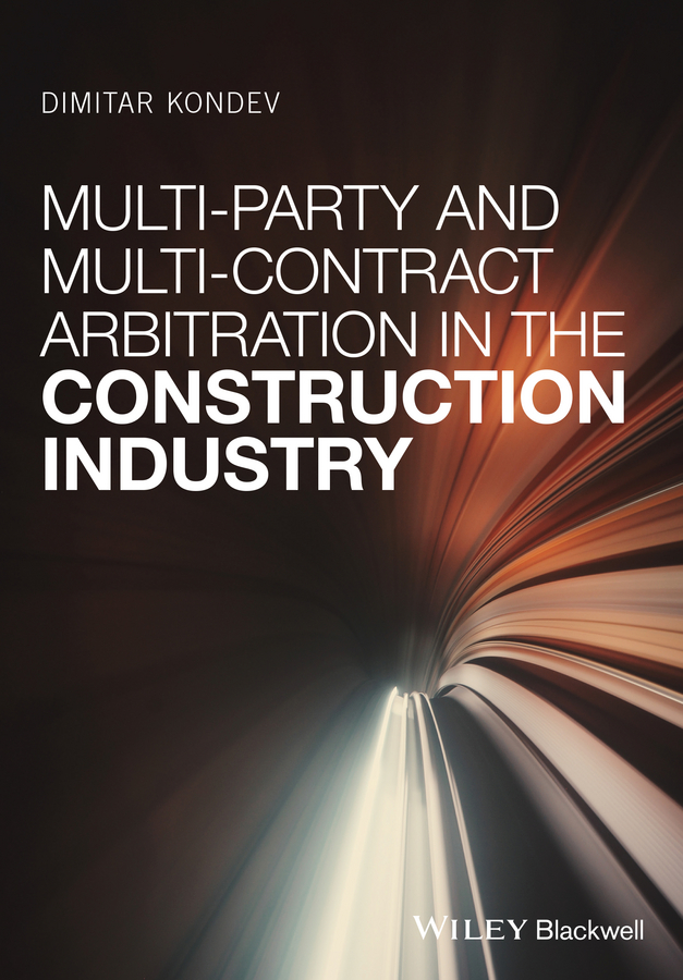 Обложка книги «Multi-Party and Multi-Contract Arbitration in the Construction Industry»