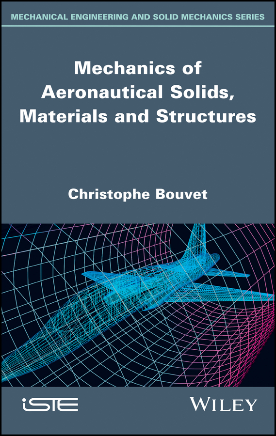 Обложка книги «Mechanics of Aeronautical Solids, Materials and Structures»