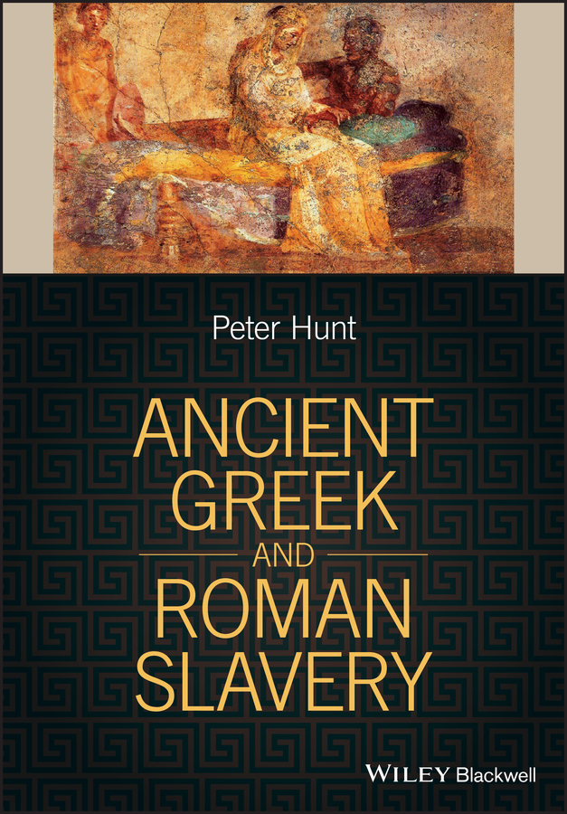 Обложка книги «Ancient Greek and Roman Slavery»