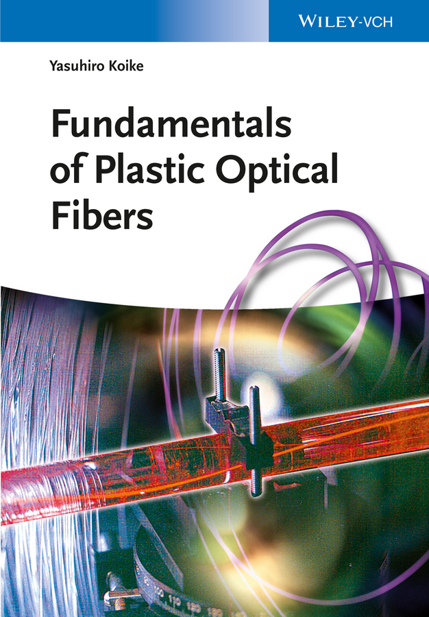 Обложка книги «Fundamentals of Plastic Optical Fibers»