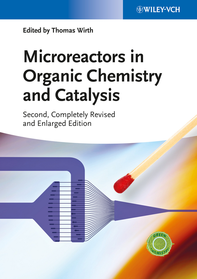Обложка книги «Microreactors in Organic Chemistry and Catalysis»