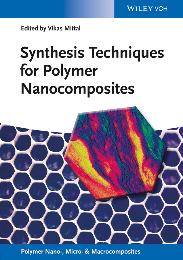 Обложка книги «Synthesis Techniques for Polymer Nanocomposites»