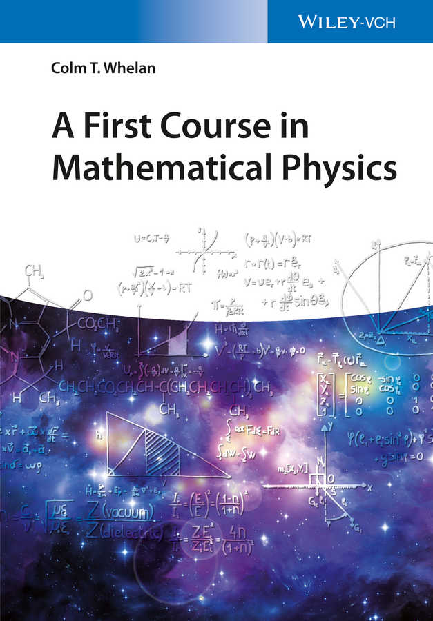 Обложка книги «A First Course in Mathematical Physics»