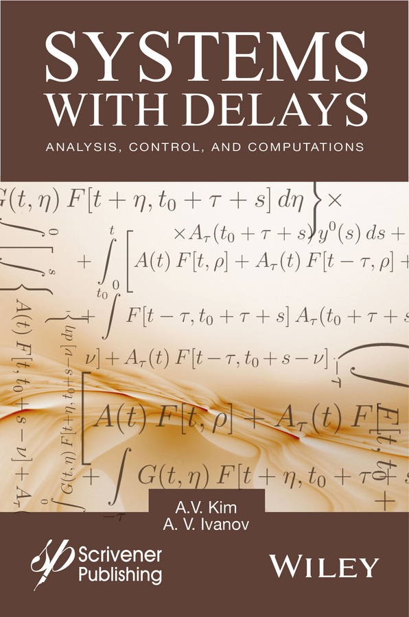 Обложка книги «Systems with Delays. Analysis, Control, and Computations»