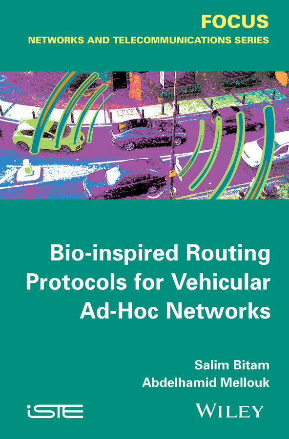 Обложка книги «Bio-inspired Routing Protocols for Vehicular Ad-Hoc Networks»
