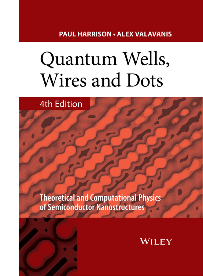 Обложка книги «Quantum Wells, Wires and Dots. Theoretical and Computational Physics of Semiconductor Nanostructures»