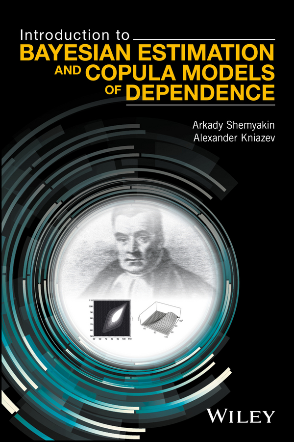 Обложка книги «Introduction to Bayesian Estimation and Copula Models of Dependence»