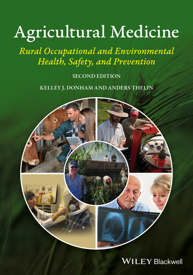 Обложка книги «Agricultural Medicine. Rural Occupational and Environmental Health, Safety, and Prevention»