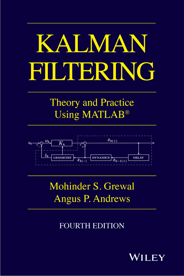 Обложка книги «Kalman Filtering. Theory and Practice with MATLAB»