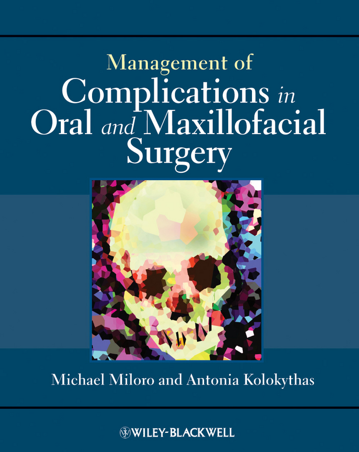 Обложка книги «Management of Complications in Oral and Maxillofacial Surgery»