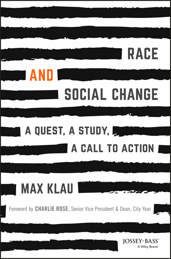 Обложка книги «Race and Social Change. A Quest, A Study, A Call to Action»