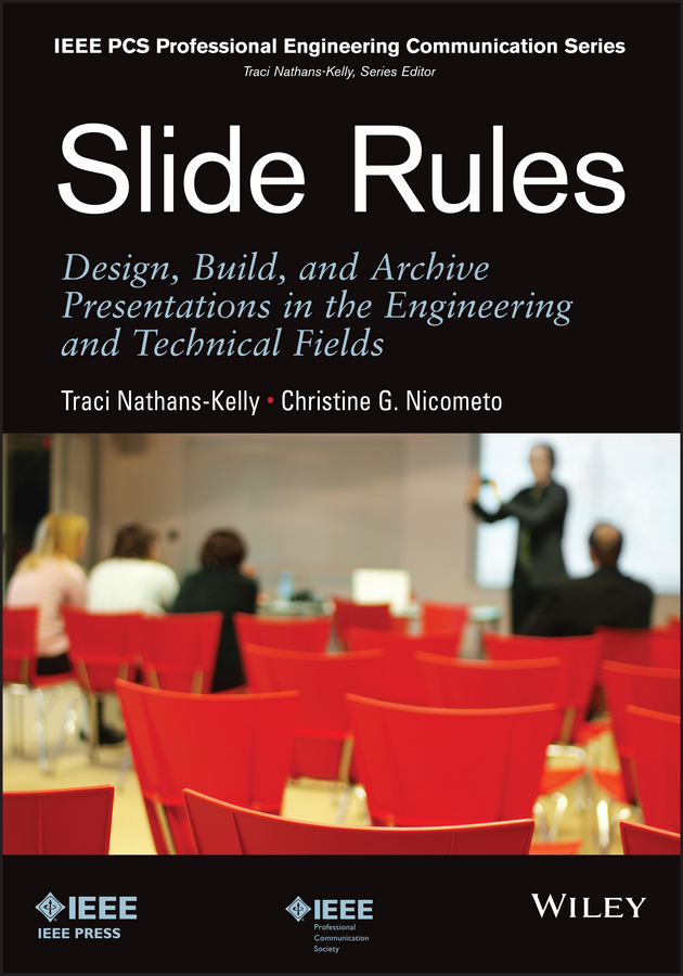 Обложка книги «Slide Rules. Design, Build, and Archive Presentations in the Engineering and Technical Fields»