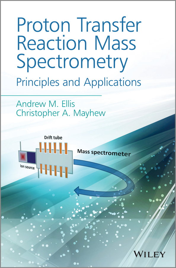 Обложка книги «Proton Transfer Reaction Mass Spectrometry. Principles and Applications»