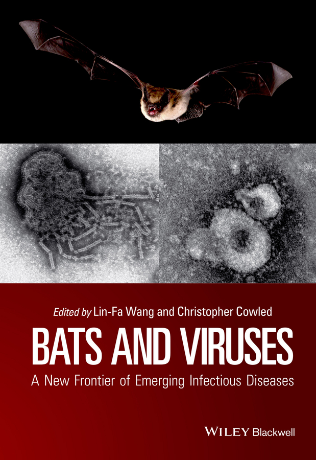 Обложка книги «Bats and Viruses. A New Frontier of Emerging Infectious Diseases»