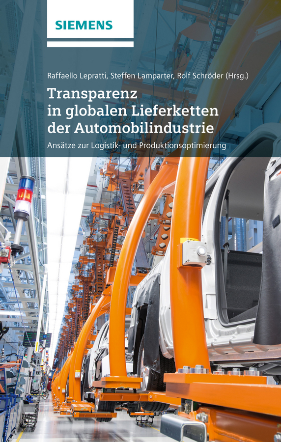 Обложка книги «Transparenz in globalen Lieferketten der Automobilindustrie Ansatze zur Logistik- und Produktionsoptimierung»