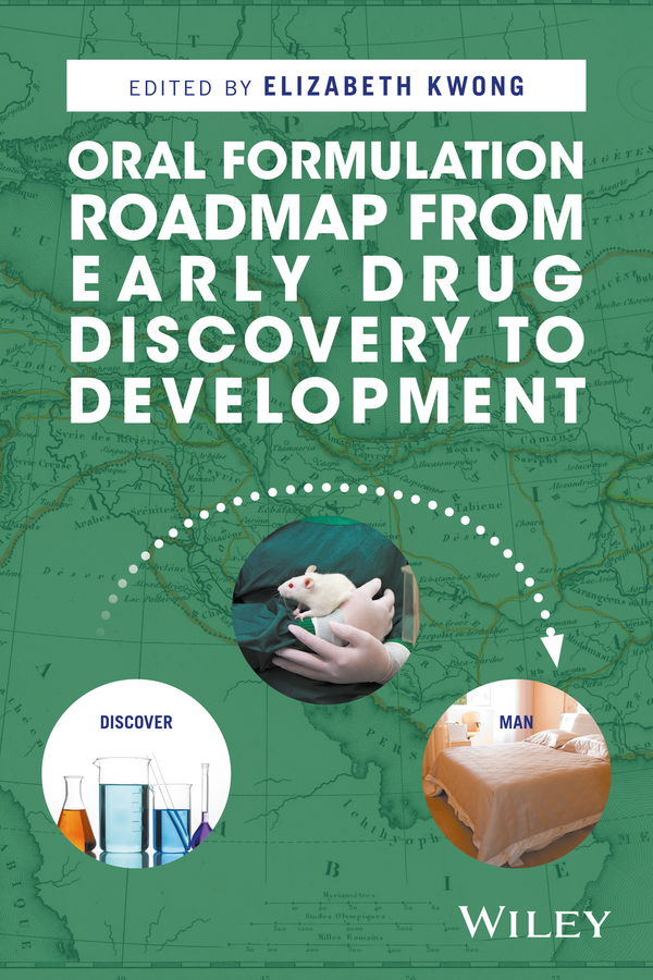 Обложка книги «Oral Formulation Roadmap from Early Drug Discovery to Development»
