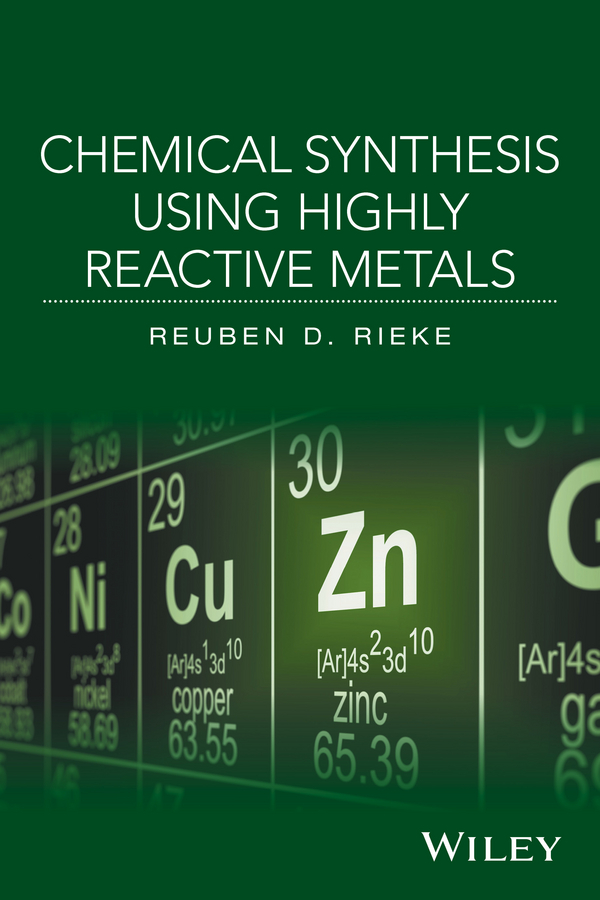 Обложка книги «Chemical Synthesis Using Highly Reactive Metals»