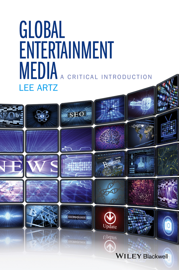 Обложка книги «Global Entertainment Media: A Critical Introduction»