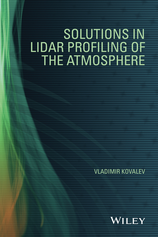 Обложка книги «Solutions in LIDAR Profiling of the Atmosphere»