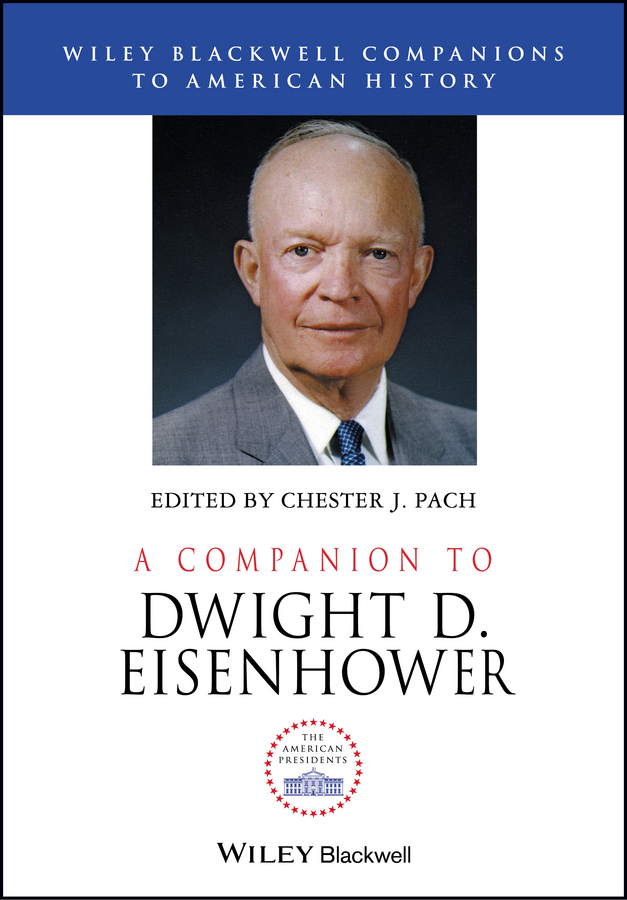 Обложка книги «A Companion to Dwight D. Eisenhower»