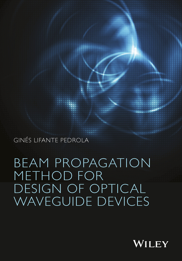 Обложка книги «Beam Propagation Method for Design of Optical Waveguide Devices»