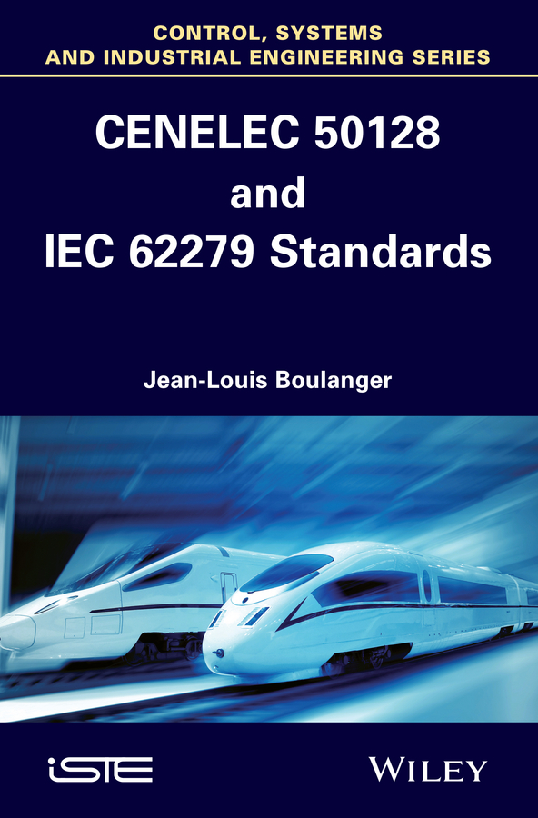 Обложка книги «CENELEC 50128 and IEC 62279 Standards»