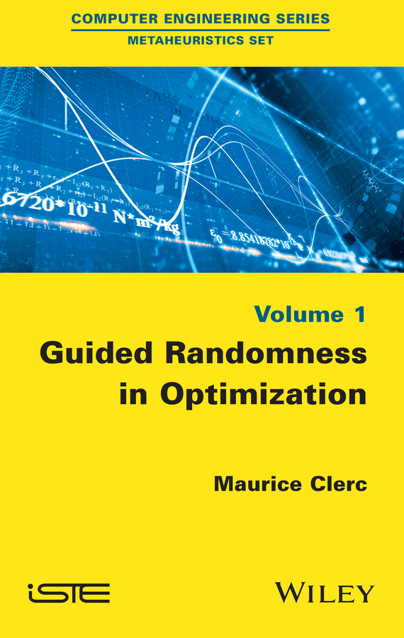 Обложка книги «Guided Randomness in Optimization, Volume 1»