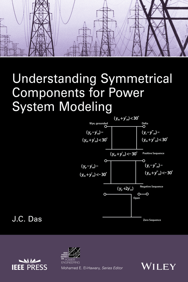 Обложка книги «Understanding Symmetrical Components for Power System Modeling»