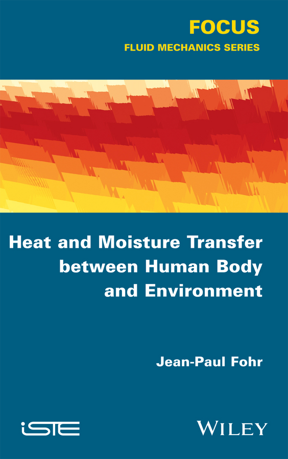 Обложка книги «Heat and Moisture Transfer between Human Body and Environment»
