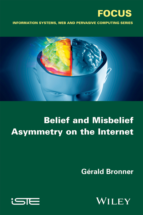 Обложка книги «Belief and Misbelief Asymmetry on the Internet»