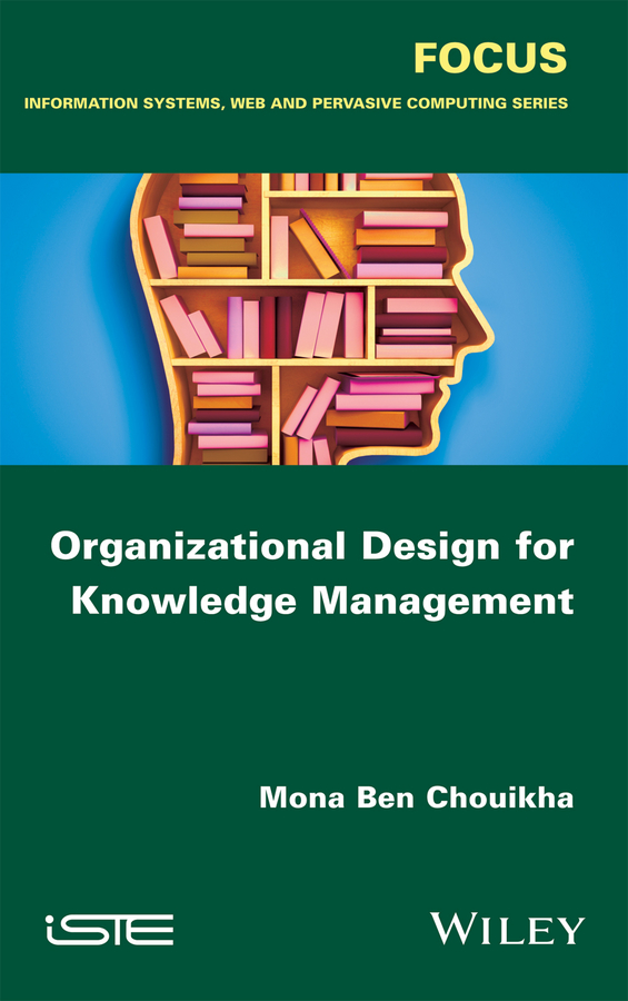 Обложка книги «Organizational Design for Knowledge Management»