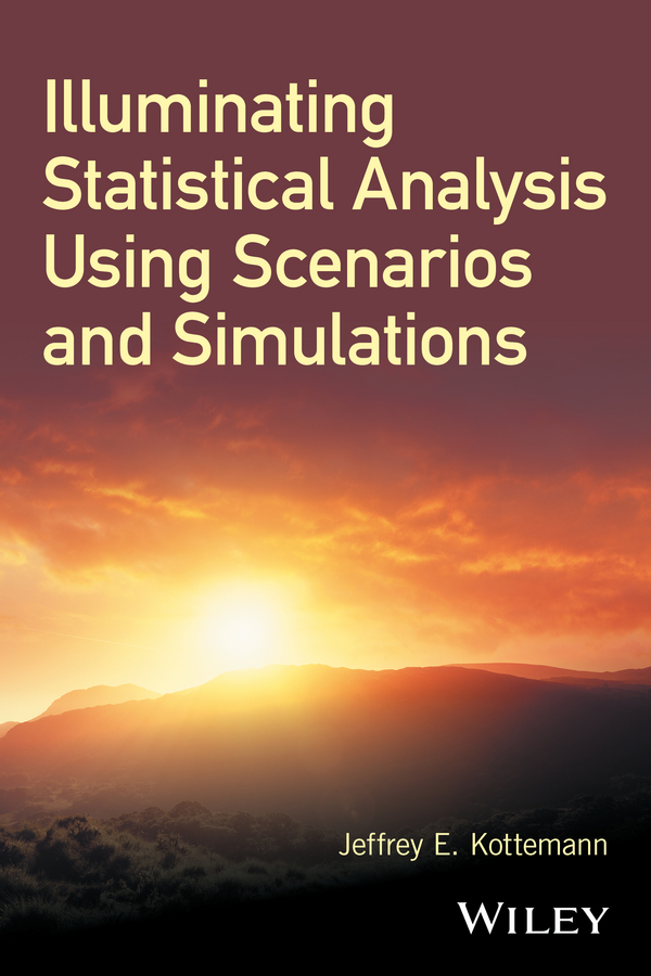 Обложка книги «Illuminating Statistical Analysis Using Scenarios and Simulations»