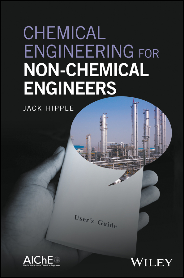 Обложка книги «Chemical Engineering for Non-Chemical Engineers»