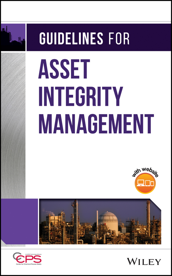 Обложка книги «Guidelines for Asset Integrity Management»