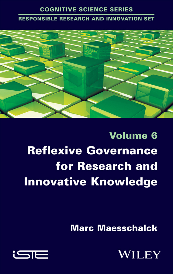 Обложка книги «Reflexive Governance for Research and Innovative Knowledge»