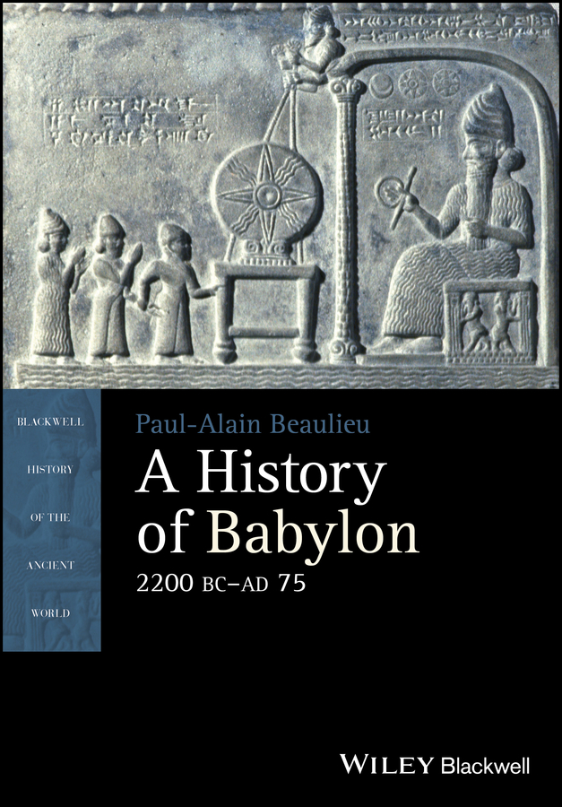 Обложка книги «A History of Babylon, 2200 BC - AD 75»