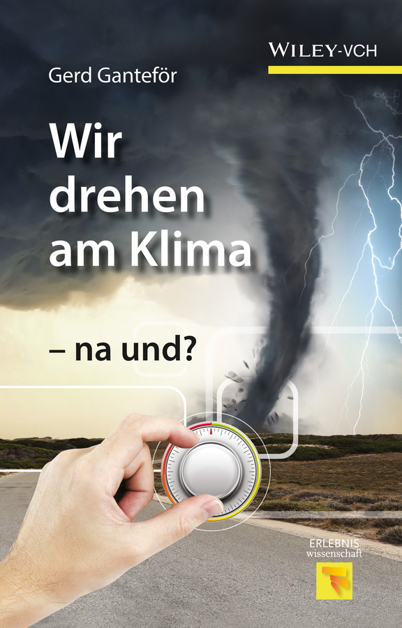 Обложка книги «Wir drehen am Klima - na und?»