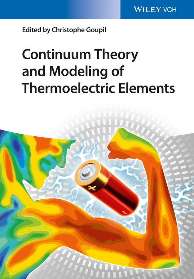 Обложка книги «Continuum Theory and Modeling of Thermoelectric Elements»