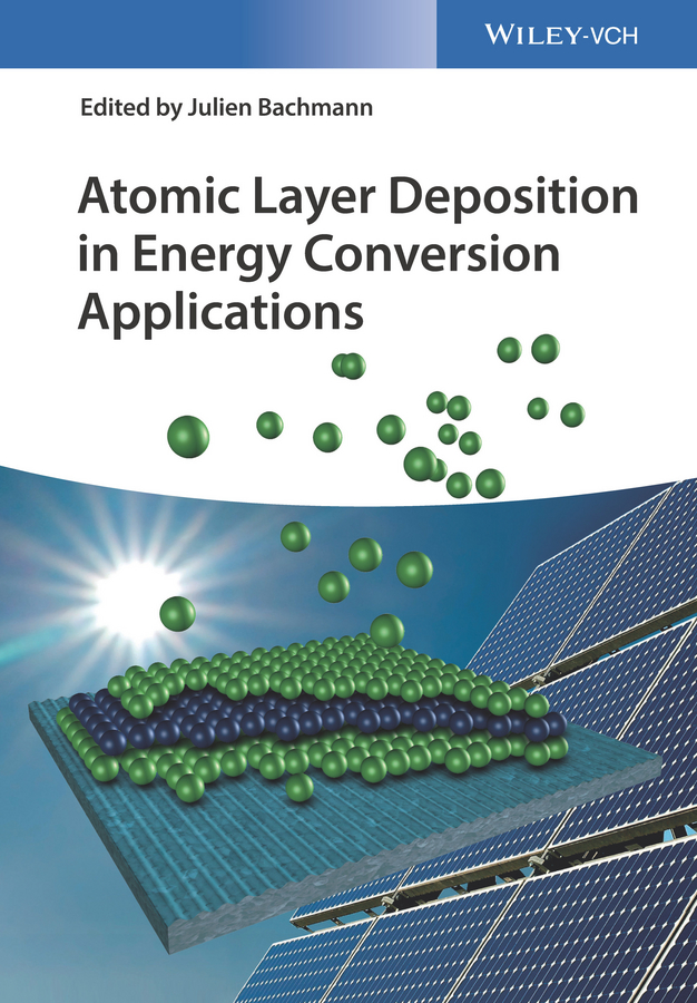 Обложка книги «Atomic Layer Deposition in Energy Conversion Applications»