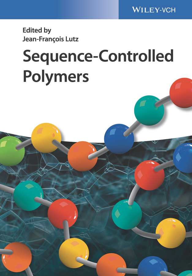Обложка книги «Sequence-Controlled Polymers»