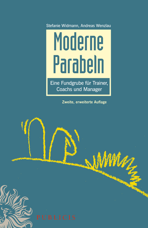 Обложка книги «Moderne Parabeln. Eine Fundgrube für Trainer, Coachs und Manager»
